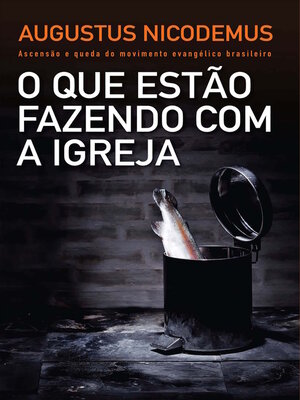 cover image of O que estão fazendo com a Igreja